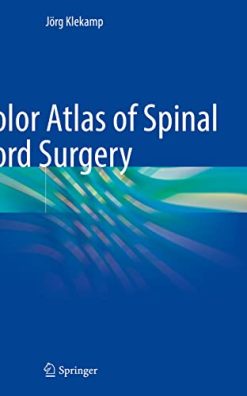 Color Atlas of Spinal Cord Surgery (Original PDF from Publisher)